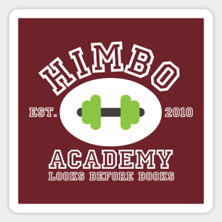 Himbo Academy Magnet
